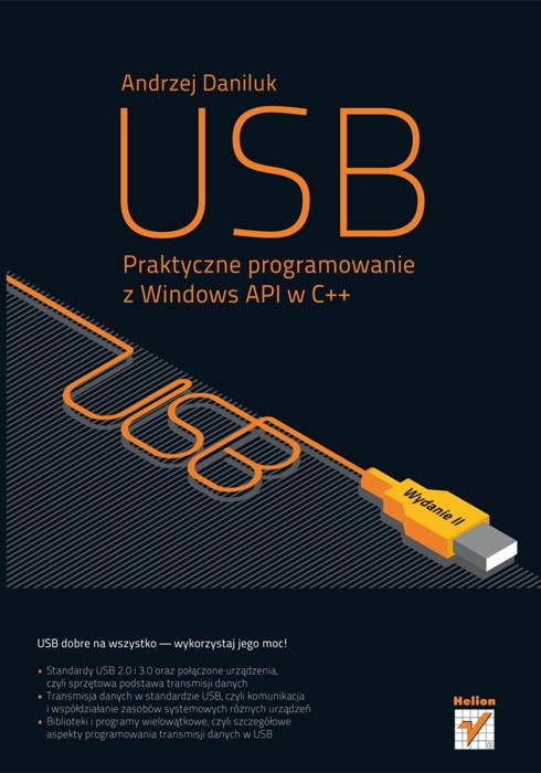 USB. Praktyczne programowanie z Windows API w C++. Wydanie II