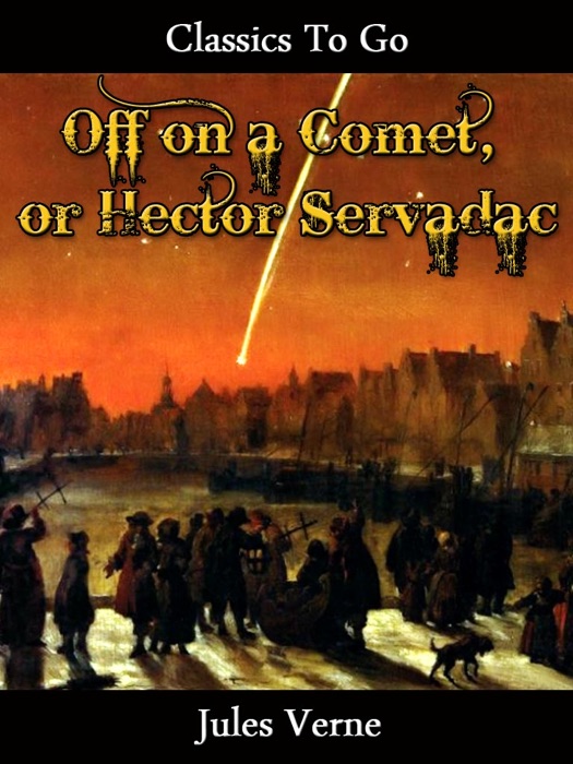 Off on a Comet, or Hector Servadac