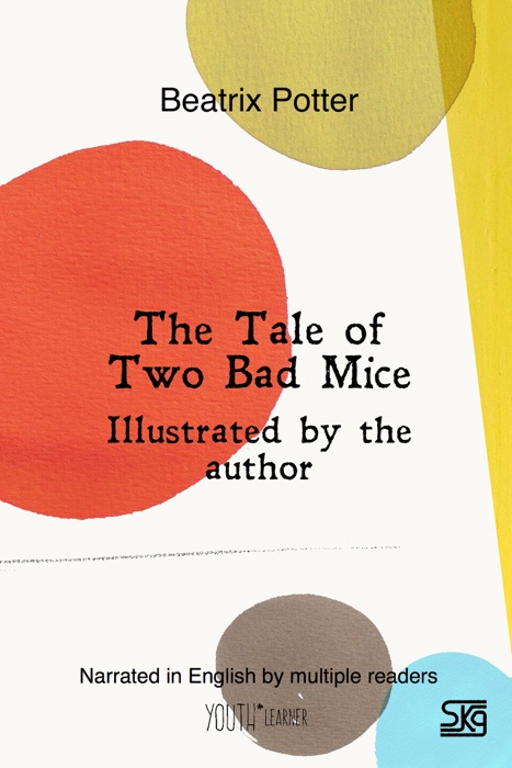 The Tale of Two Bad Mice (With Audio)