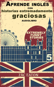  Aprende inglés con historias extremadamente graciosas Descargar eBooks pdf [es]