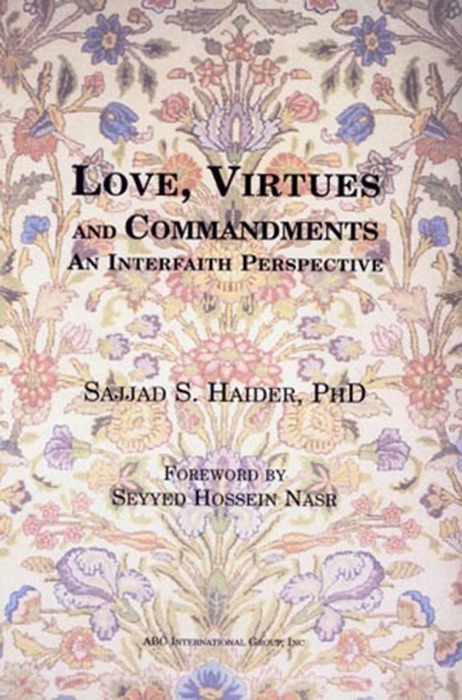 Love, Virtues and Commandments