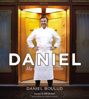 Daniel Boulud & Sylvie Bigar - Daniel: My French Cuisine artwork