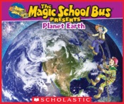 Magic School Bus Presents: Planet Earth
