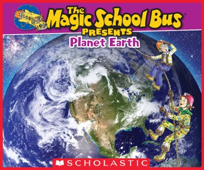 The Magic School Bus Presents: Planet Earth