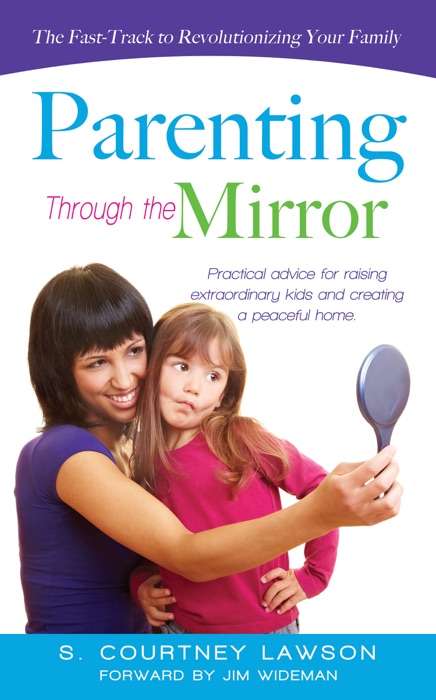 Parenting Through the Mirror