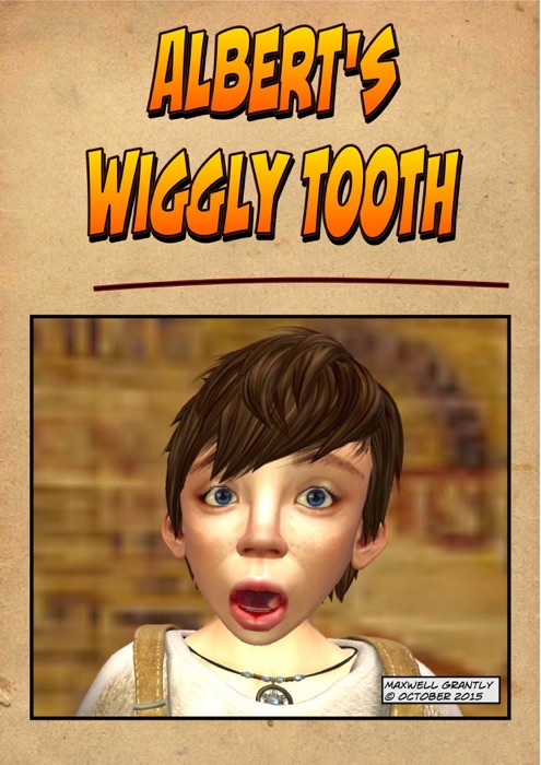 Albert's Wiggly Tooth