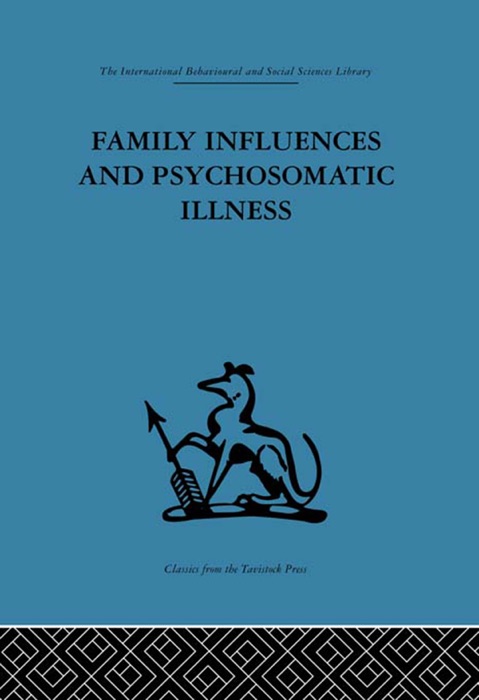 Family Influences and Psychosomatic Illness