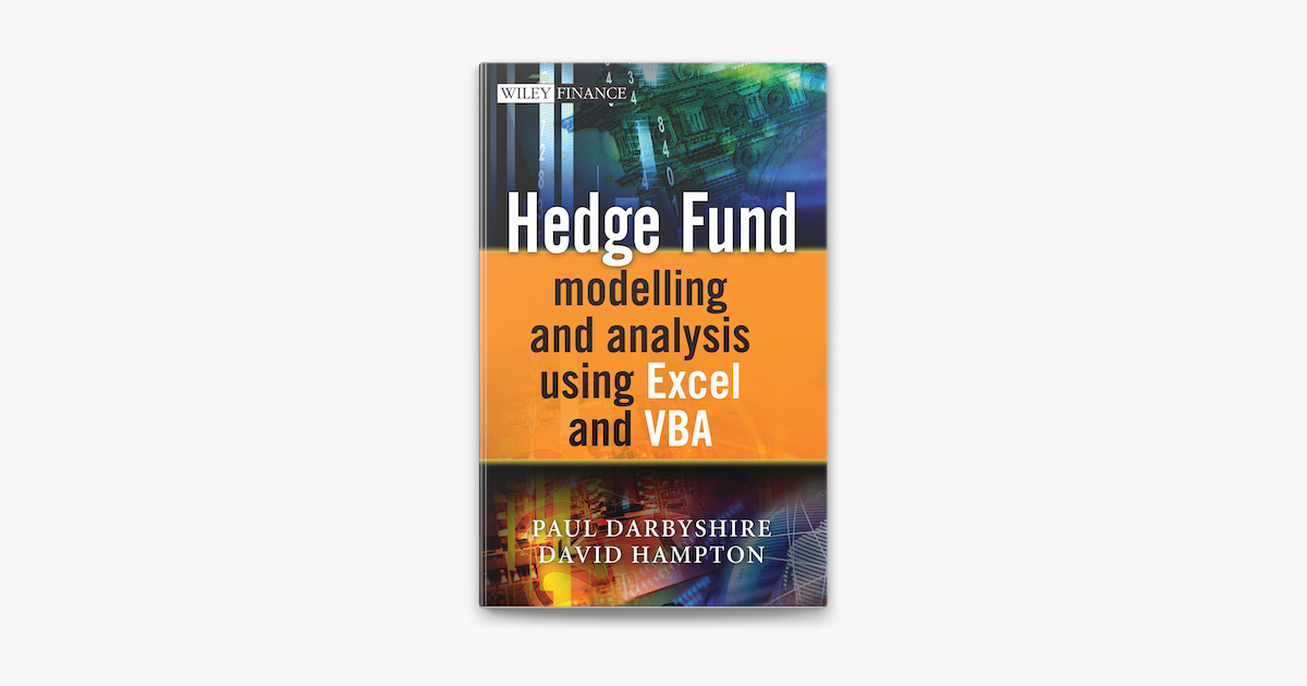 Hedge Fund Modelling And Analysis Using Excel And Vba On Apple Books