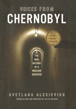 Voices from Chernobyl - Svetlana Alexievich &amp; Keith Gessen Cover Art