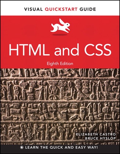 HTML and CSS Visual QuickStart Guide 8e