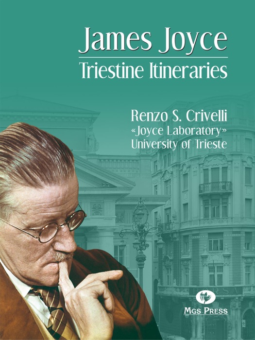 James Joyce - Triestine Itineraries