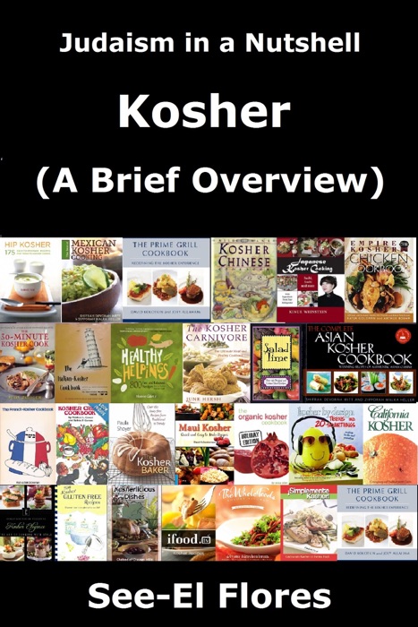 Judaism in a Nutshell - Kosher (A Brief Overview)