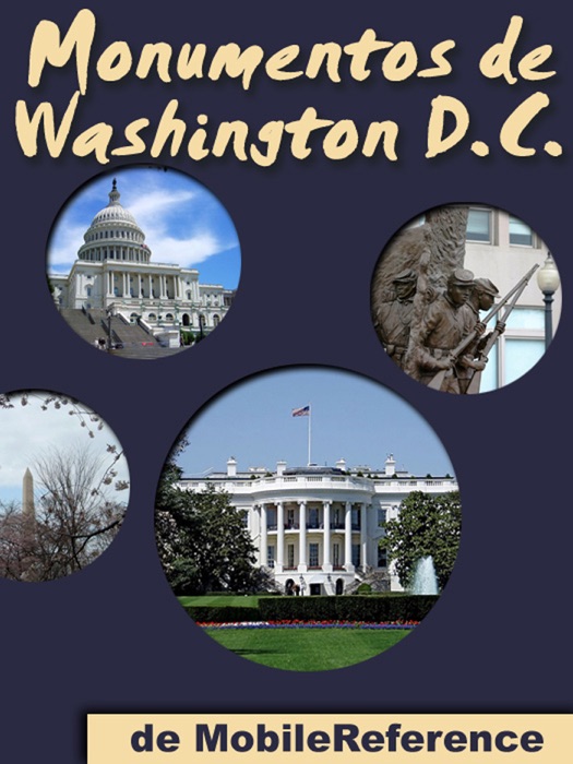 Monumentos de Washington, D.C. - Guía de las 40 mejores atracciones turísticas de Washington D.C., EEUU