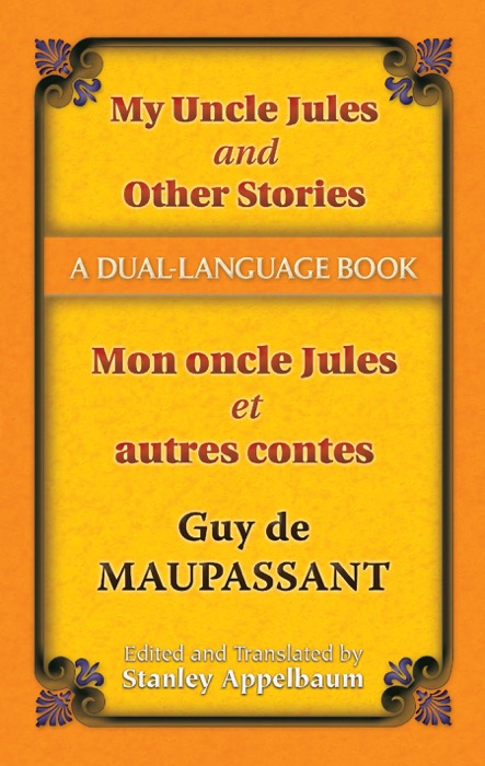 My Uncle Jules and Other Stories/Mon oncle Jules et autres contes