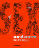 Sex med mera - Sandra Dahlén