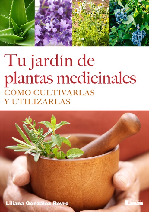 Tu jardín de plantas medicinales