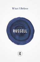 Bertrand Russell - What I Believe artwork
