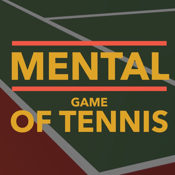 The Mental Game of Tennis