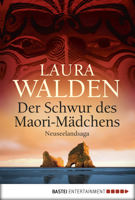 Laura Walden - Der Schwur des Maorimädchens artwork