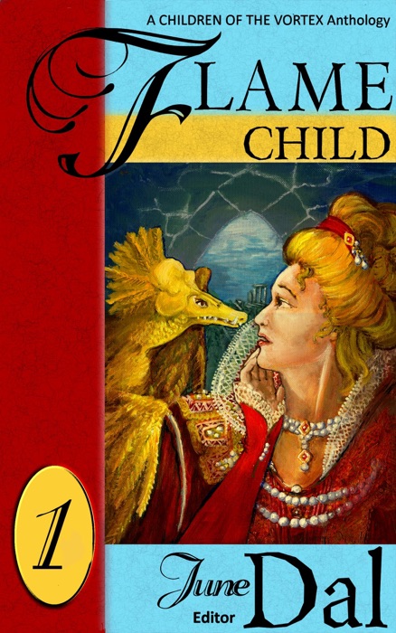 Flamechild (Children of the Vortex, #1)