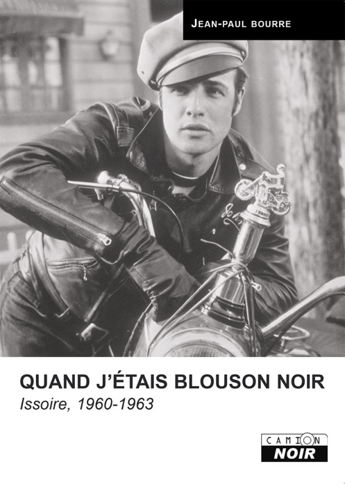 Quand j'étais blouson noir