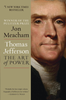 Jon Meacham - Thomas Jefferson: The Art of Power artwork