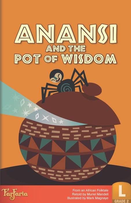 Anansi and the Pot of Wisdom