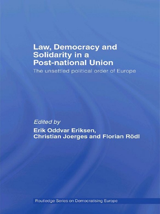 Law, Democracy and Solidarity in a Post-national Union