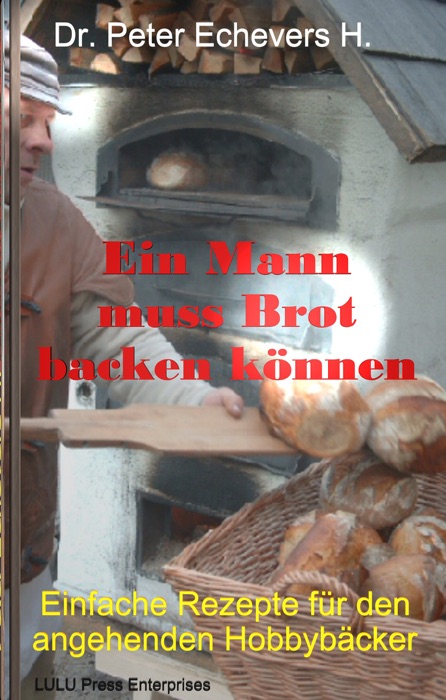 Ein Mann muss Brot backen können