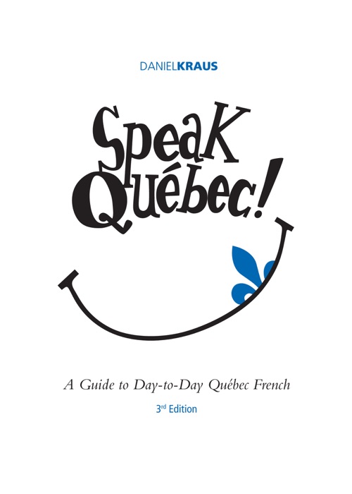 Speak Québec!