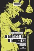 O médico e o monstro - Robert Louis Stevenson