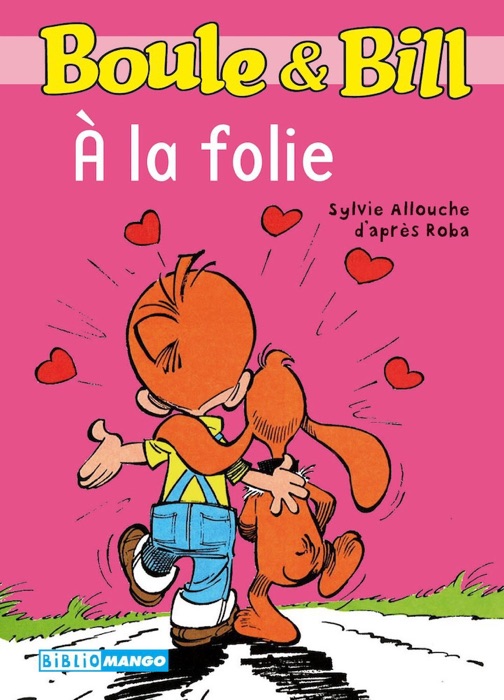 Boule et Bill - À la folie