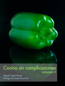 Cocina sin complicaciones - Miguel Ángel Roque Bergaz