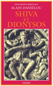 Shiva et Dionysos - Alain Daniélou