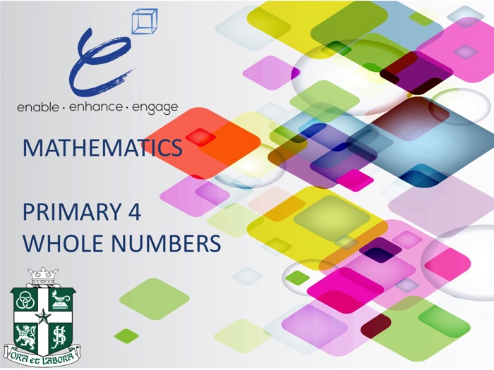 Mathematics P4 Whole Numbers