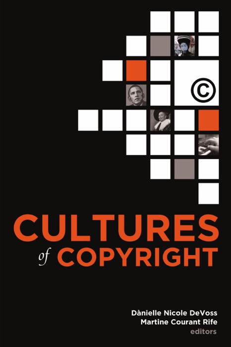 Cultures of Copyright