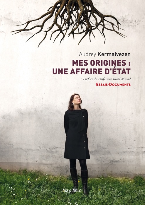 Mes origines : une affaire d’état