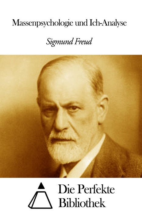 Massenpsychologie und Ich-Analyse