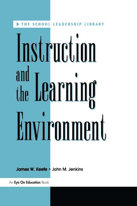 Instruction and the Learning Environment