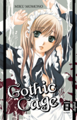 Gothic Cage - Miku Momono