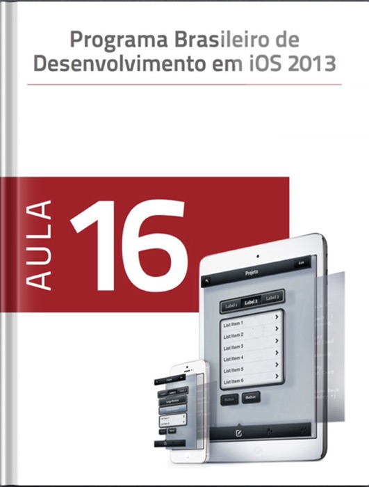 Programa Brasileiro de Desenvolvimento em iOS - Aula 16