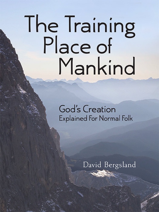 The Training Place of Mankind