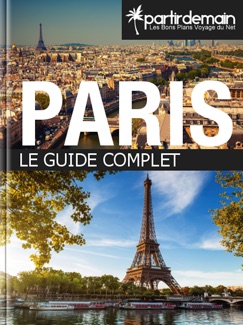 Paris, le guide complet - Romain Thiberville, Pauline Lambolez, Clément Bohic & Michal Pichel