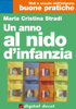 Un anno al Nido d’infanzia - Maria Cristina Stradi