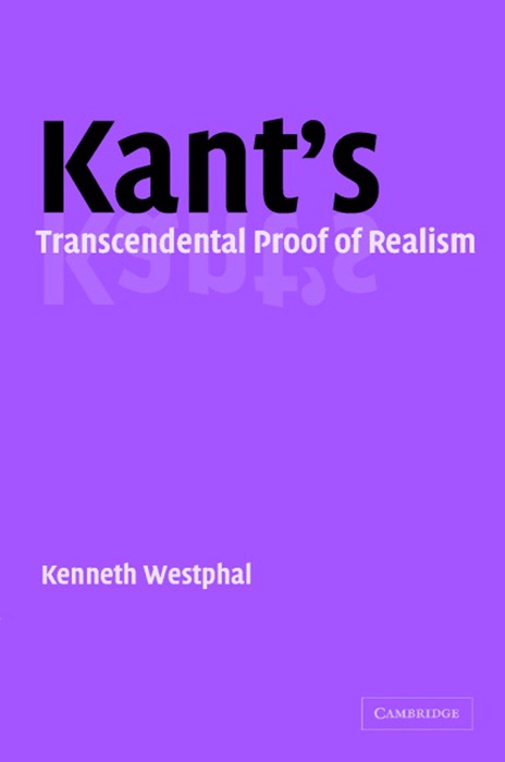 Kant's Transcendental Proof of Realism