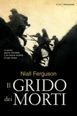 Il grido dei morti - Niall Ferguson