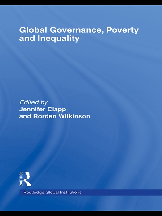 Global Governance, Poverty and Inequality