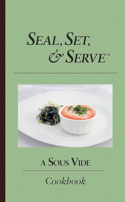 Seal Set and Serve