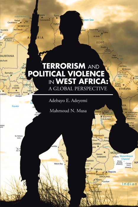 Terrorism and Political Violence  in West Africa: a Global Perspective