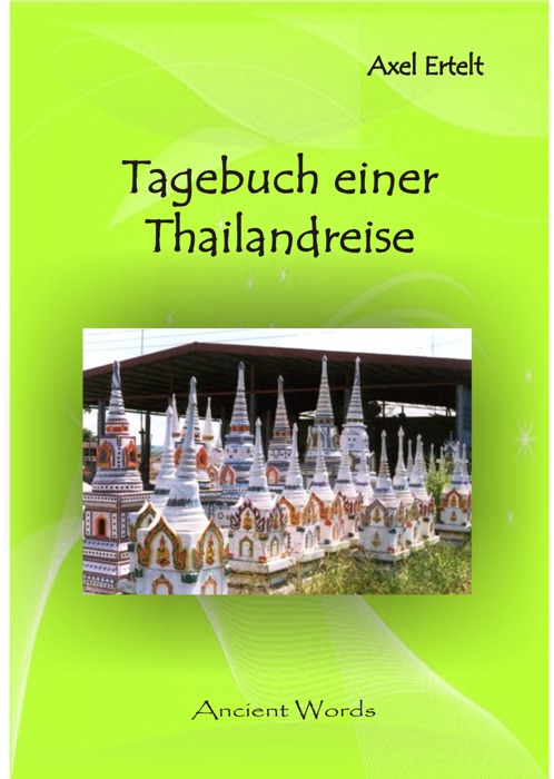 Tagebuch meiner Thailand-Reise 1995